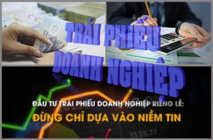 Dự thảo quy định mới về phát hành trái phiếu doanh nghiệp riêng lẻ